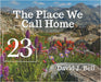 23: The Place We Call Home by Dave Bell