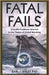 Fatal Fails: Scientific Problems Inherent in the Theory of Global Warming by Seeley, Earl J.