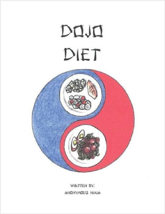 Dojo Diet by Anonymous Ninja, Debbie Baer