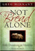 Not By Bread Alone: Daily Devotions for Disciples, Volume One by Hinnant, Greg