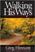 Walking in His Ways by Hinnant, Greg