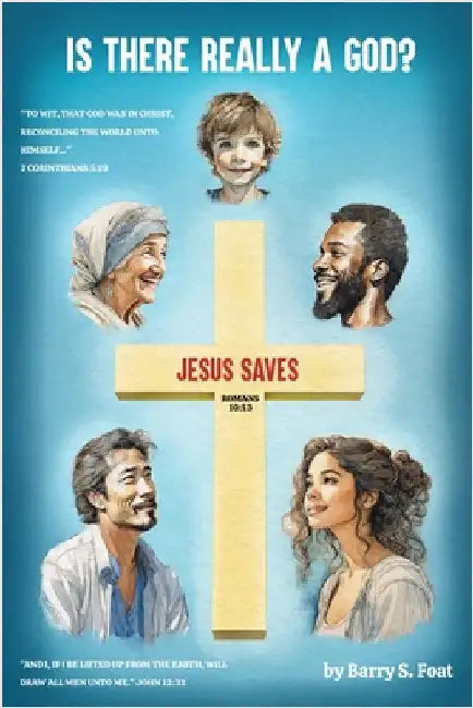 Is There Really a God? by Foat, Barry S.