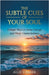 The Subtle Cues of Your Soul: Recognize Your Unique Ways to Sense Energy and Forge Connectedness by Baker, Allie V.