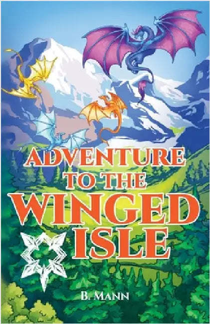 Adventure to the Winged Isle by Mann, B.