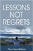 Lessons Not Regrets by Carter-Baldwin, Nicu