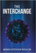 The Interchange by Welch, John Steven