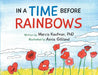 In a Time Before Rainbows by Marcia Kaufman