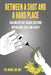 Between a Shot and a Hard Place by Warsh, Joel