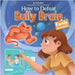How to Defeat Bully Brain: Family Accommodations by Kim, Ella