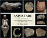 Animal Art: The Story and Science of how Animals inspired Human Creativity and made Us Artists by Tarello, Walter