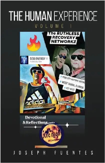The Human Experience: Volume I by Fuentes, Joseph