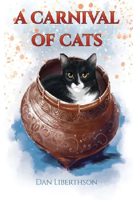 A Carnival of Cats by Dan Liberthson
