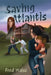 Saving Atlantis by Fred Waiss