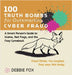 100 Truth Bombs for Outsmarting Cyber Fraud by Fox, Debbie