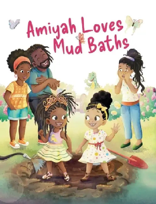 Amiyah Loves Mud Baths by Sika Koudou