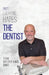 (Not) Everyone Hates the Dentist by Tom DiStefano