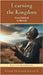 Learning the Kingdom: From Childhood to Maturity by Baker, Kenneth Harold