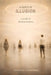 A Mind in Illusion: A World of Unconsciousness by Denmark Morrison