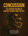 Concussion: The Hidden Trauma in Contact Sports and the NFL by Mike K. S. Chan, Leigh Steinberg, Dina Tulina