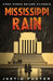 Mississippi Rain by Justin Foster