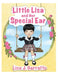 Little Lisa and Her Special Ear by Lisa J. Garraffo