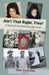 Ain't That Right, Tina?: A Search for the Truth About My Family by Tina Andreini