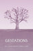 Gestations by Constantina Ann Clark