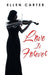Love Is Forever by Ellen Carter