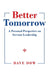 Better Tomorrow: A Personal Perspective on Servant Leadership by Dave Dow