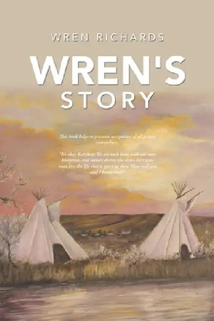 Wren's Story by Wren Richards