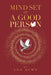 Mind Set of a Good Person by Leo Agwu