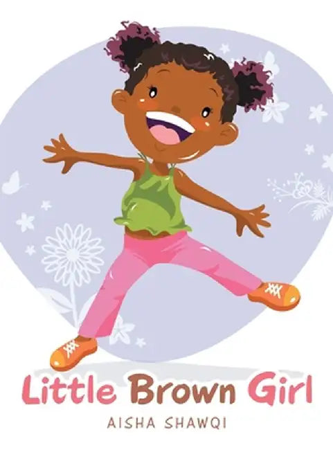 Little Brown Girl by Aisha Shawqi