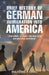 Brief History of German Immigration into America - from Where, to Where, Why They Came and What They Contributed. by Wolfgang H. Vogel