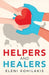 Helpers and Healers by Eleni Kohilakis
