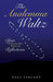 The Analemma Waltz: A Year of Solar and Personal Reflections by Paul Vincent