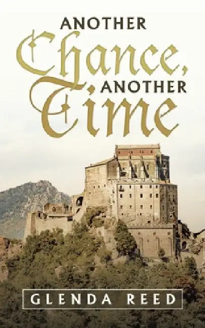 Another Chance, Another Time by Glenda Reed