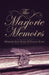 The Marjorie Memoirs by Marjorie Jean Scism