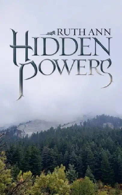 Hidden Powers by Ruth Ann