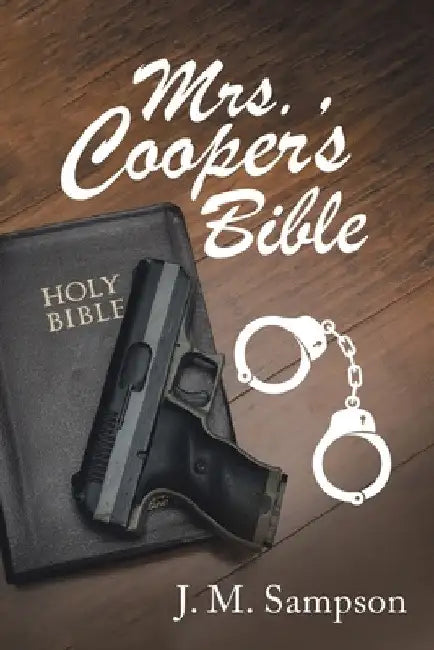 Mrs. Cooper's Bible by J. M. Sampson