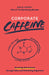 Corporate Caffeine: Boosting B2b Growth Through Sales and Marketing Alignment by Dacia Coffey