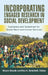 Incorporating Engaged Research in Social Development: Exemplars and Guidelines for Social Work and Human Services by Wassie Kebede
