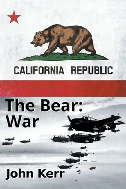 The Bear: War by John Kerr