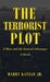 The Terrorist Plot: A Matt and the General Adventure by Jr. Katzan Harry