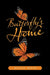 Butterfly's Home by Alice Ross