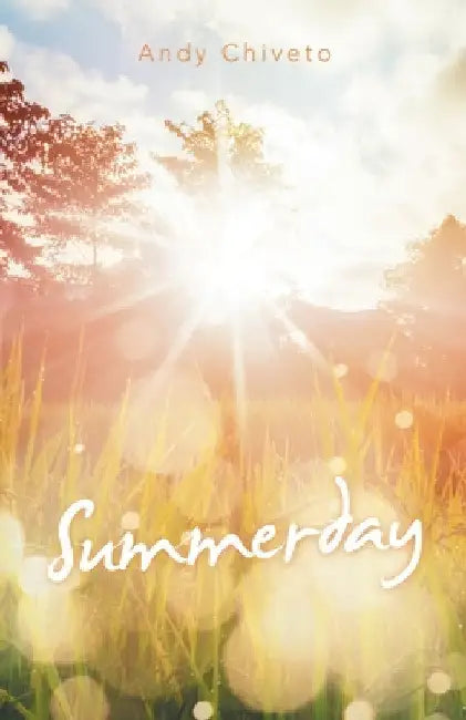 Summerday by Andy Chiveto