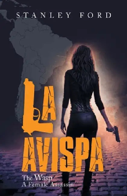 La Avispa: The Wasp by Stanley Ford