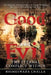 Good and Evil: The Eternal Conflict Within by Bhimeswara Challa