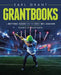 Grantbooks: A Betting Guide for the 2021 Nfl Season by Earl Grant