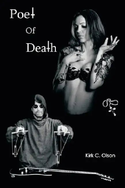 Poet of Death by Kirk C. Olson