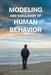 Modeling and Simulation of Human Behavior: An Introduction by Emory Sanders